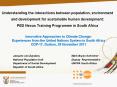 Understanding the interactions between population, environment and development for sustainable human development: PED Nexus Training Programme in South Africa PowerPoint PPT Presentation