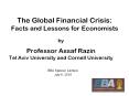 The Global Financial Crisis: Facts and Lessons for Economists PowerPoint PPT Presentation