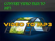 Convert video files to MP3
