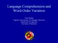 Language Comprehension and Word-Order Variation PowerPoint PPT Presentation