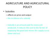 AGRICULTURE AND AGRICULTURAL POLICY