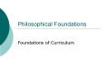 Philosophical Foundations PowerPoint PPT Presentation