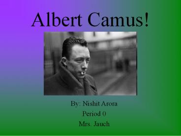 Albert Camus!
