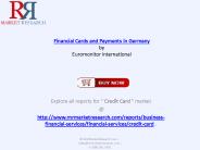Germany Financial Cards and Payments Industry Analysis