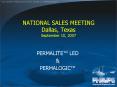 NATIONAL SALES MEETING Dallas, Texas September 10, 2007 PowerPoint PPT Presentation