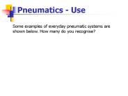 Pneumatics - Use