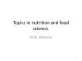 Topics in nutrition and food science. PowerPoint PPT Presentation