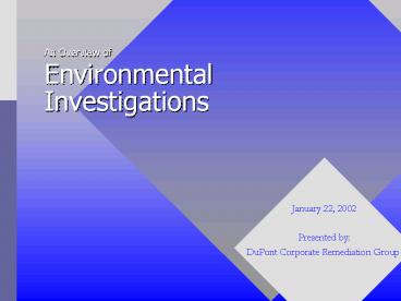 An Overview of Environmental Investigations