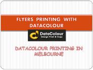 Flyers  Printing  With Datacolour