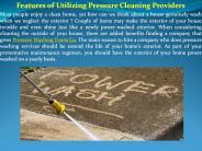 Features of Utilizing Pressure Cleaning Providers