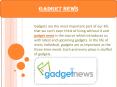 Gadget News PowerPoint PPT Presentation