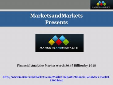 Financial Analytics Market worth $6.65 Billion by 2018