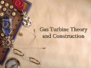 Gas Turbine Theory and Construction