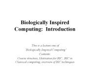 Biologically Inspired Computing: Introduction