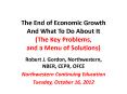 The End of Economic Growth And What To Do About It (The Key Problems, and a Menu of Solutions) PowerPoint PPT Presentation