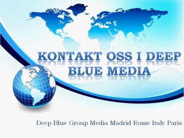 Kontakt oss I Deep Blue Media