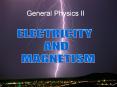 General Physics II PowerPoint PPT Presentation