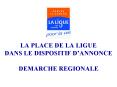 LA PLACE DE LA LIGUE DANS LE DISPOSITIF D PowerPoint PPT Presentation