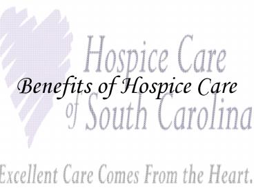 Benefits of Hospice Care