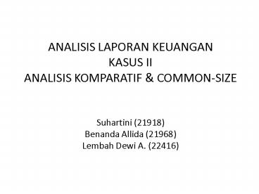 ANALISIS LAPORAN KEUANGAN KASUS II ANALISIS KOMPARATIF
