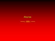Alkynes