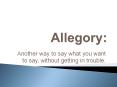 Allegory: PowerPoint PPT Presentation