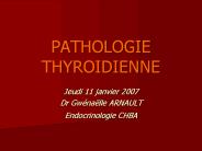 PATHOLOGIE THYROIDIENNE