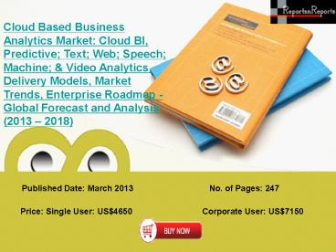 Trends of Cloud Based Business Analytics Industry 2018