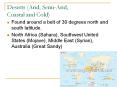 Deserts (Arid, Semi-Arid, Coastal and Cold) PowerPoint PPT Presentation