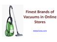 Finest Brands of Vacuums in Online Stores