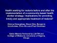 Health seeking for malaria before and after the implementation of a community-based health worker strategy: Implications for providing timely and appropriate treatment of malaria? PowerPoint PPT Presentation