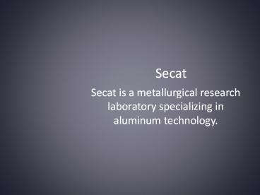 Metallurgical research