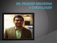 Dr. Pradeep Srivastava Cardiologist