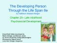 The Developing Person Through the Life Span 8e by Kathleen Stassen Berger PowerPoint PPT Presentation