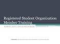 Registered Student Organization Member Training PowerPoint PPT Presentation