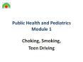 Public Health and Pediatrics Module 1 PowerPoint PPT Presentation