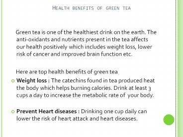 Benefits Of Drinking Green Tea presentation | free to download