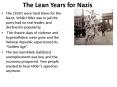 The Lean Years for Nazis PowerPoint PPT Presentation