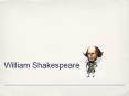 William Shakespeare PowerPoint PPT Presentation