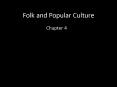 Folk and Popular Culture PowerPoint PPT Presentation