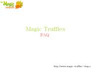 Magic Truffles | Frequently Asked Questions about Magic Truffles