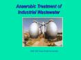 Anaerobic Treatment of Industrial Wastewater PowerPoint PPT Presentation