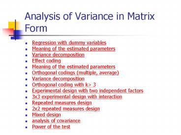 PPT – Analysis of Variance in Matrix Form PowerPoint presentation ...