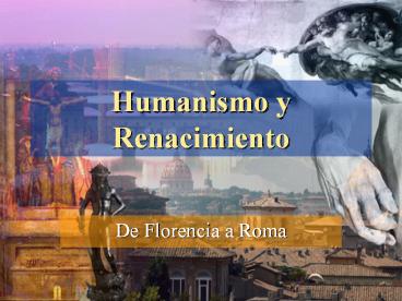 Humanismo y Renacimiento