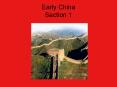 Early China Section 1 PowerPoint PPT Presentation