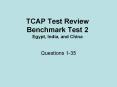 TCAP Test Review Benchmark Test 2 Egypt, India, and China PowerPoint PPT Presentation