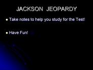 JACKSON JEOPARDY