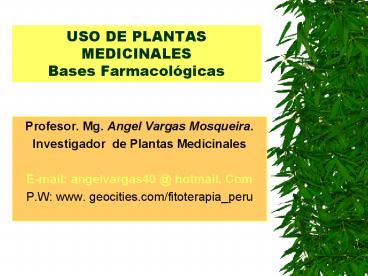 USO DE PLANTAS MEDICINALES Bases Farmacol