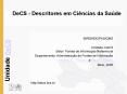 DeCS - Descritores em Ci PowerPoint PPT Presentation