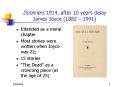 Dubliners 1914, after 10 years delay James Joyce (1882  PowerPoint PPT Presentation